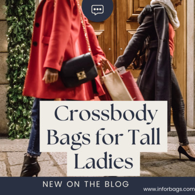 Crossbody Bags for Tall Ladies